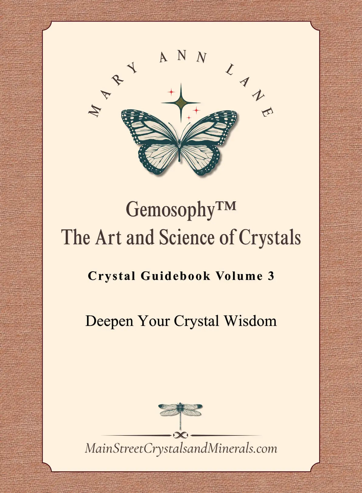 Crystal Guidebook Volume 3, Deepen Your Crystal Wisdom